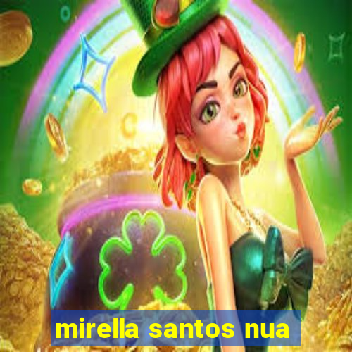 mirella santos nua